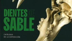 Dientes de sable. Catálogo de la exposición Portada catálogo exposición