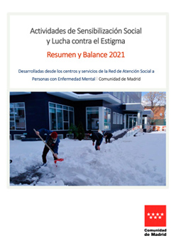 Portada del Resumen y Balance 2021 de Actividades de sensibilización y lucha contra el estigma, ilustrada con un hombre retirando nieve con una pala