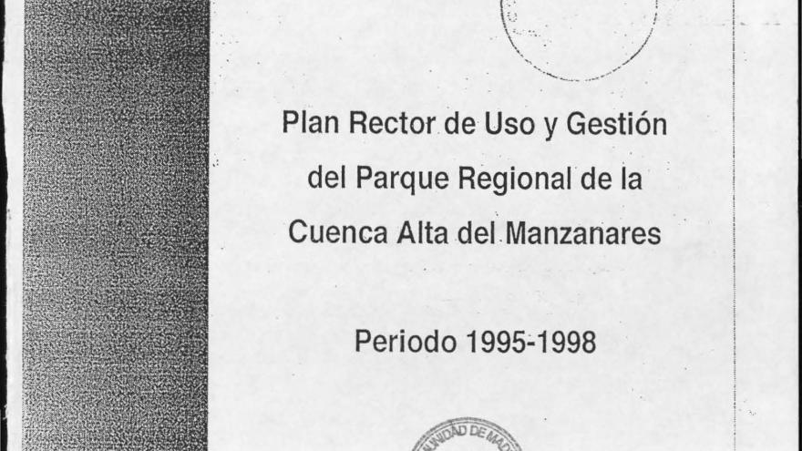 Plan Rector de Uso y Gestión del Parque Regional de la Cuenca Alta del Manzanares