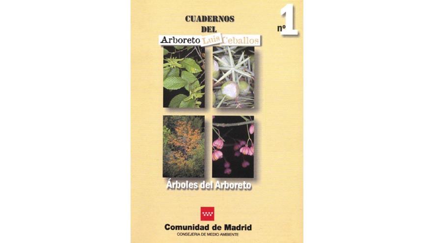 Cuadernos Arboreto Luis Ceballos nº 1. Árboles del Arboreto