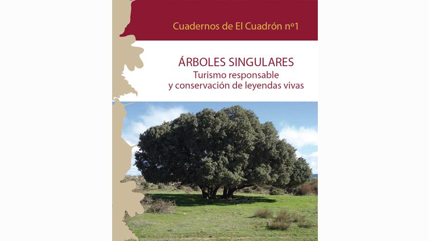 Cuadernos de El Cuadrón nº 1. Árboles singulares Portada con título en rojo y foto inferior de una gran encina