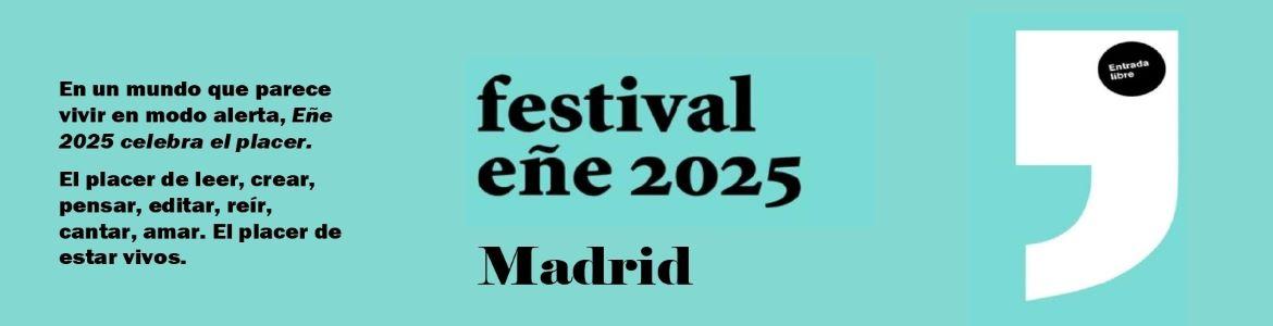 festival eñe 2025 Madrid Rótulo Festival Eñe