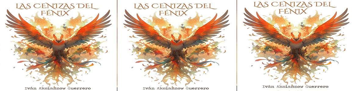 las cenizas del Fénix