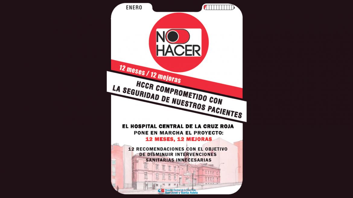 El Hospital Central de la Cruz Roja inicia el Proyecto "No Hacer 2020: 12 meses, 12 acciones de mejora" Cartel de la campaña