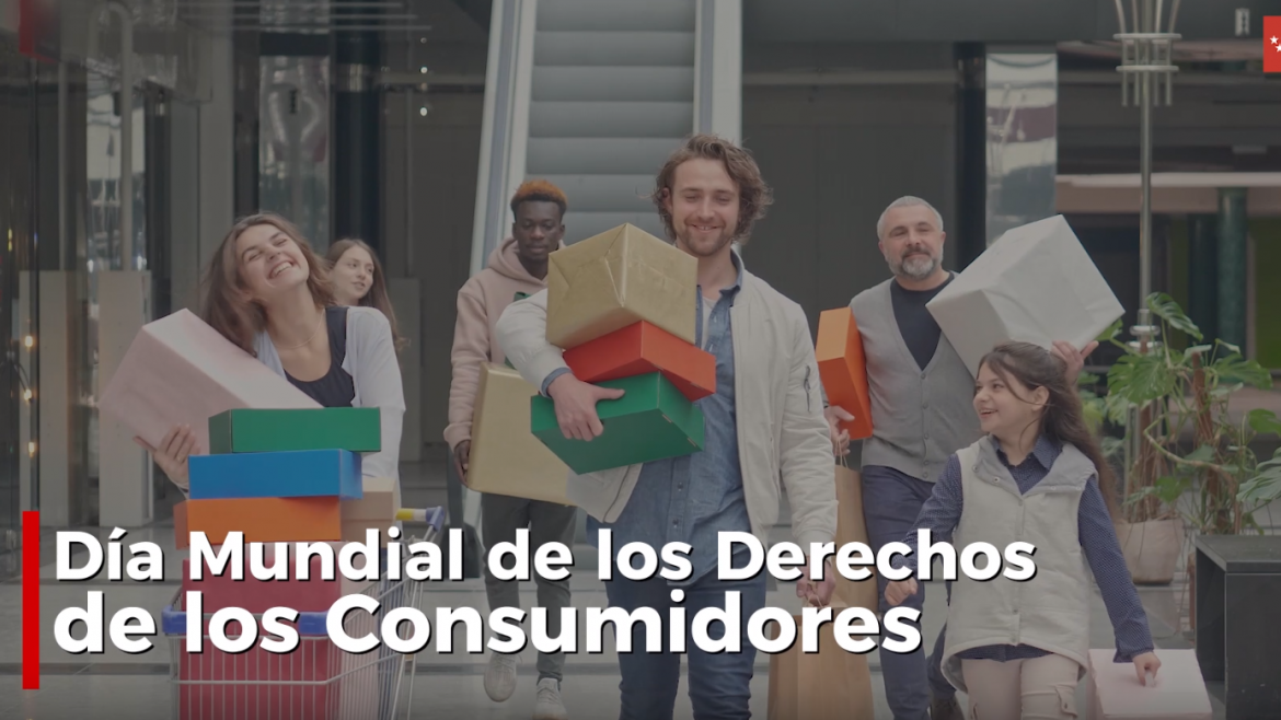 Derechos de los consumidores Día Mundial de los derechos de los consumidores