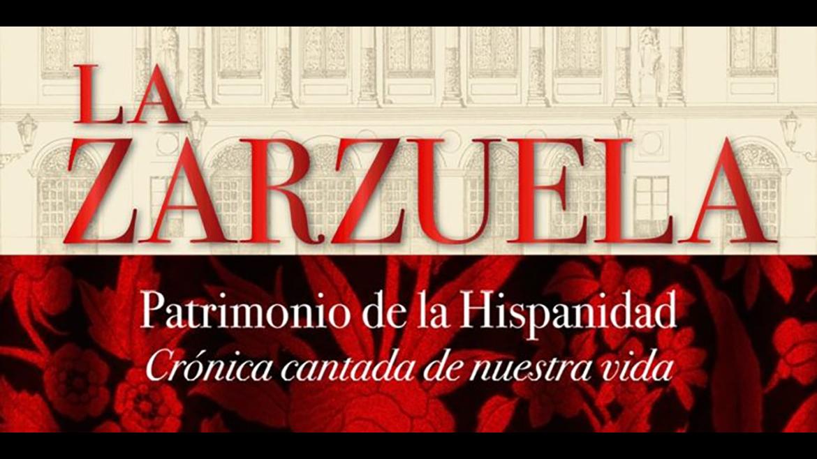 Exposición La zarzuela Patrimonio de la Hispanidad