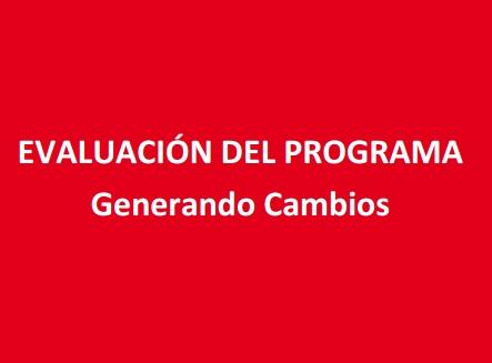 Evaluación Generando Cambios