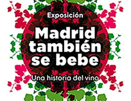 Exposición Madrid también se bebe