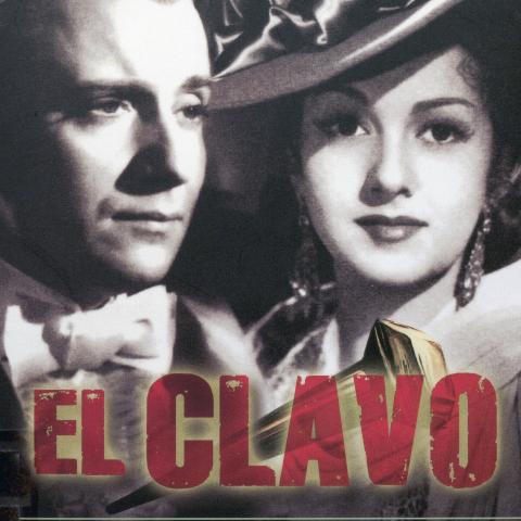 Cartel de la película "El clavo", dirigida por Rafael GIl_