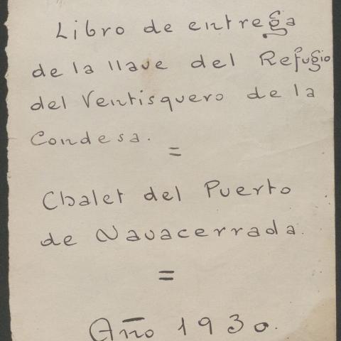 Refugio del Ventisquero de la Condesa. Real Sociedad Española de Alpinismo Peñalara. (1930-1933) Página manuscrita Libro Refugio